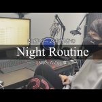 【ナイトルーティン】ゲーム実況者のリアルな夜の生活（Maro）